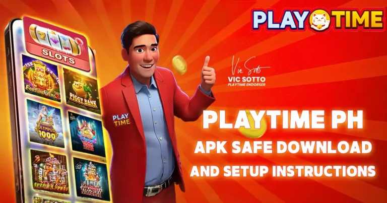 Playtime PH APK Safe Download and Setup Instructions