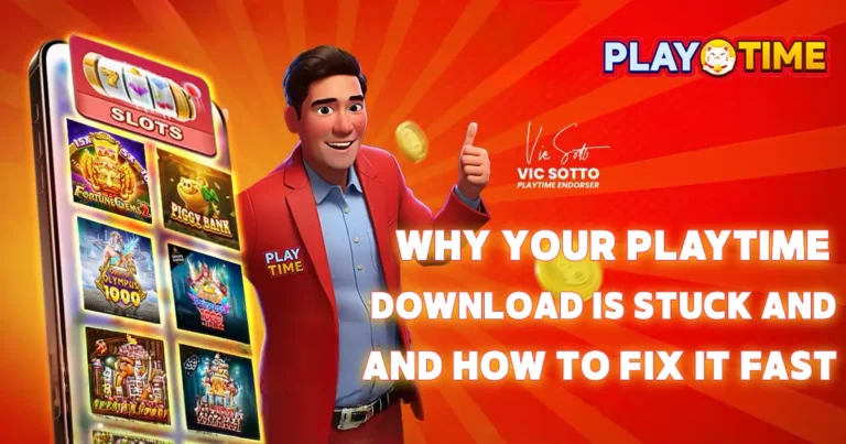 Why Your Playtime Download is Stuck and How to Fix It Fast